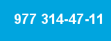 977 314-47-11